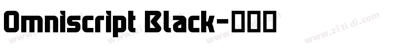 Omniscript Black字体转换 Omniscript Black字体转换